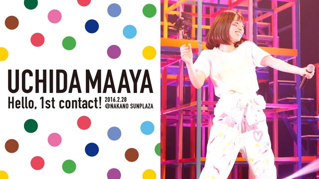 Uchida Maaya 1st Live Hello 1st Contact